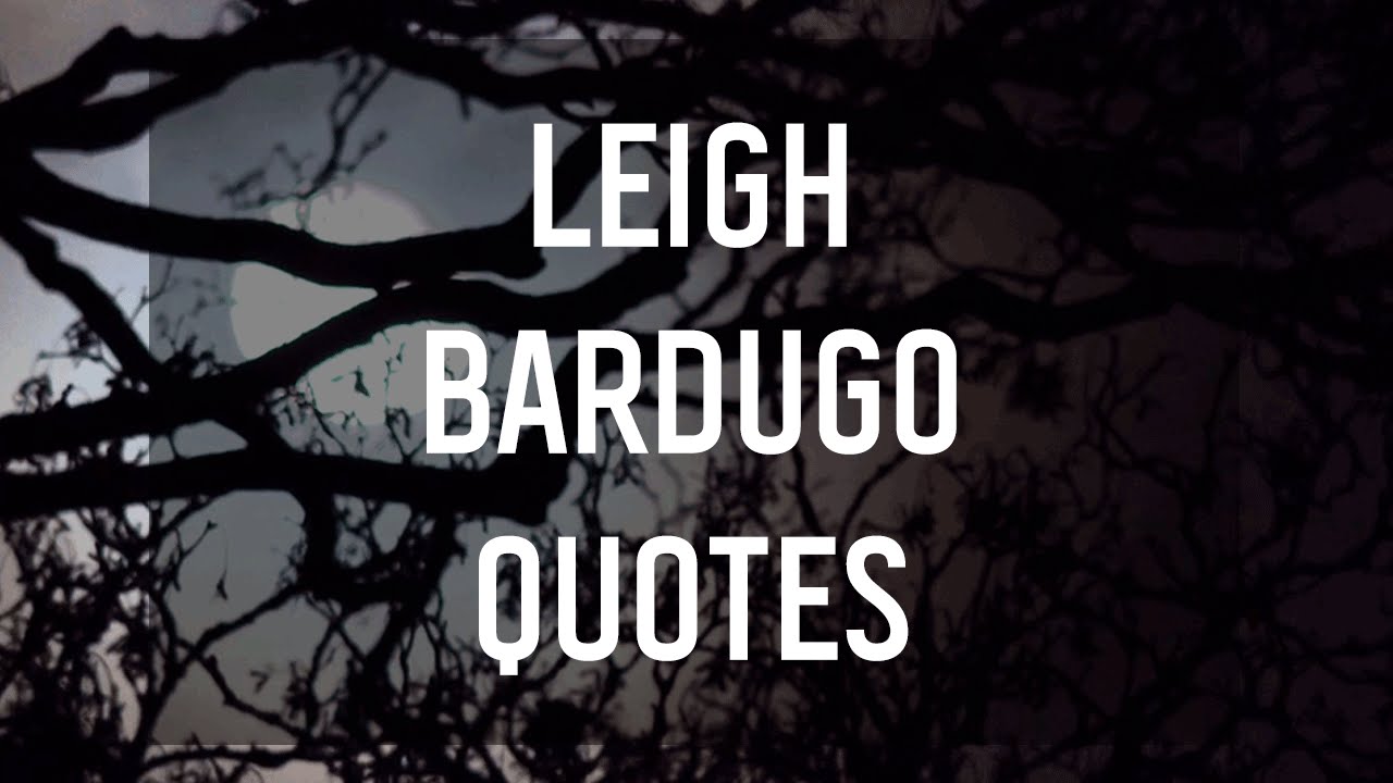 Best Quotes from Leigh Bardugo criticism against