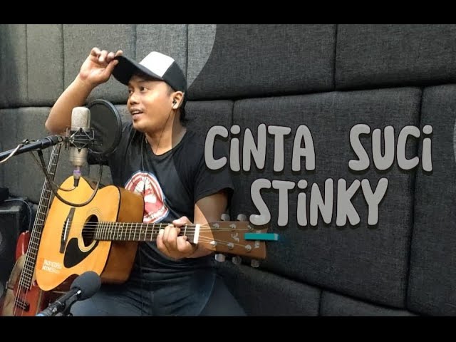 STINKY - CINTA SUCI | LIVE COVER BY TEDY CEPUN class=