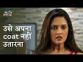 उसे coat नहीं उतारना ft Riya, Rajdeep | Mismatch | Comedy | hoichoi