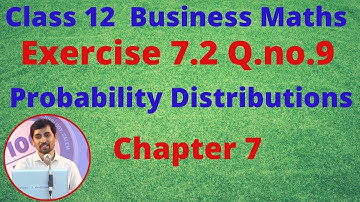 TN 12 Business Maths Probability Distributions  Exercise 7.2 Q.No.9 Chapter 7 AlexMaths