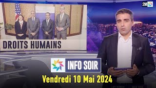 Info soir : Vendredi 10Mai 2024