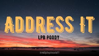 Lpb Poody - Address It (Lyrics) Resimi