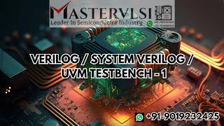 VERILOG/SYSTEM VERILOG/UVM TESTBENCH - 1