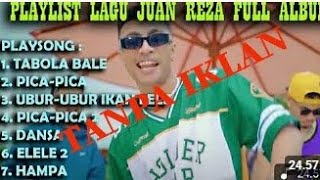 PLAYLIST TABOLA BALE JUAN REZA FULL ALBUM || LAGU TIMUR VIRAL