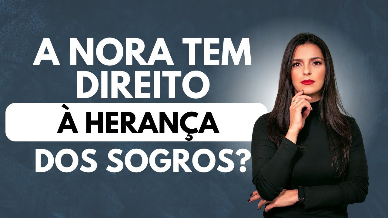 Nora tem direito à herança dos sogros? #heranca - YouTube