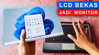 Cara Menjadikan LCD Laptop Bekas Menjadi Monitor External