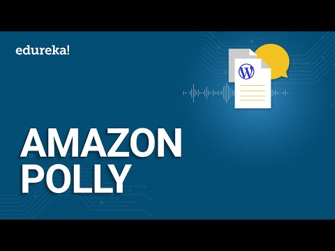 Amazon Polly Tutorial | How to convert Text to Speech using AWS Polly | AWS Training | Edureka