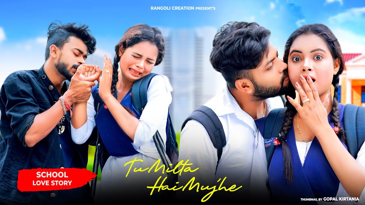 tu-milta-hai-mujhe-raj-barman-sad-school-love-story-sad-hindi