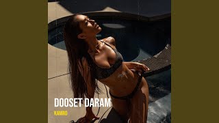 Dooset Daram - Kamro