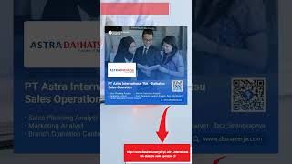 Lowongan Kerja PT Astra International Tbk. – Daihatsu Sales Operation
