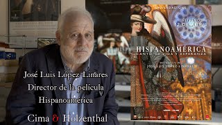 Hispanoamérica. Una película de José Luis López-Linares