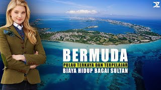 Bermuda: Pulau Terkaya dan Terpelajar, Biaya Hidup Seperti Sultan