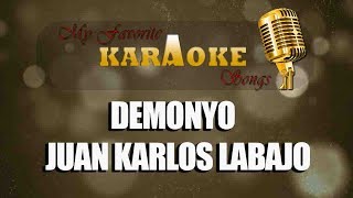 DEMONYO - JUAN KARLOS LABAJO (karaoke)