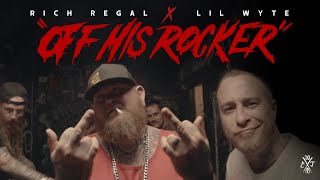 Off His Rocker (WTMF)- Rich Regal ft. Lil Wyte