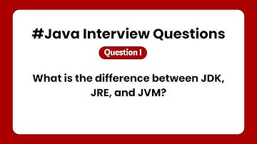 Java Interview Questions | What is the difference between JDK, JRE, and JVM? | Simple Explanation