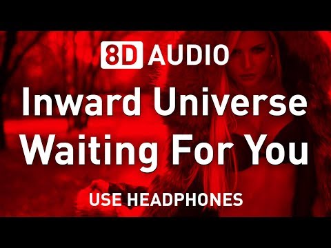 Inward Universe x Dapa Deep Ft. Iriser - Waiting For You | 8D Audio | 8D Deep House