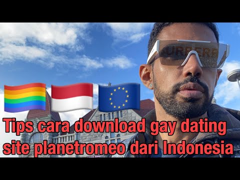 Tips cara download gay dating site planetromeo dari Indonesia