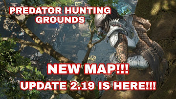 Predator Hunting Grounds New Update 2.19 Is Here!!!