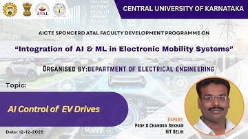 AICTE-ATAL FDP on "Integration of AI & ML in Electric Mobility Systems",Dept of EE CUK FIRST SESSION