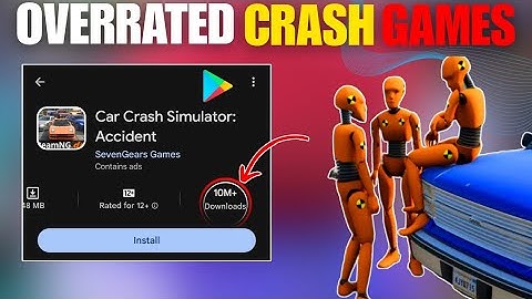 TOP 3 OVERRATED Crash Games for Android! || 10M Downloads 😱