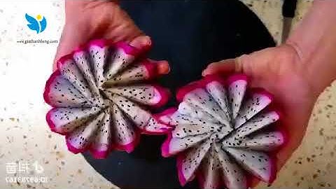 Cách cắt trái thanh long siêu đẹp