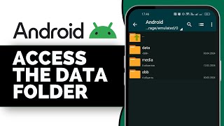 How to Access the Data Folder in Android 14 (Full Guide)