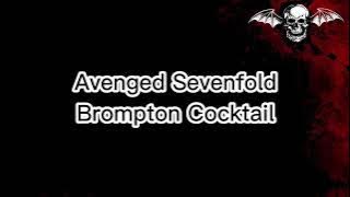 Avenged Sevenfold - Brompton Cocktail Lyrics