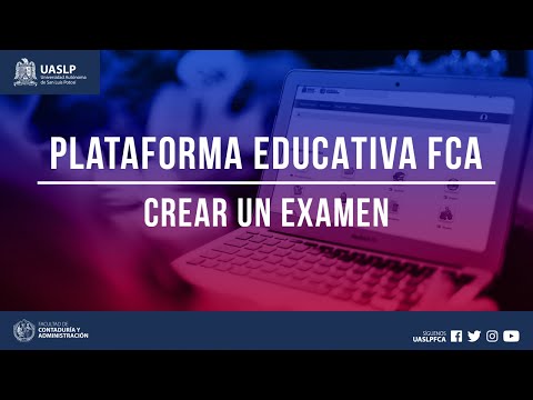 Plataforma Educativa FCA - Crear un examen