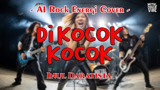 Inul Daratista - Di Kocok-Kocok (AI Rock Energi Cover)