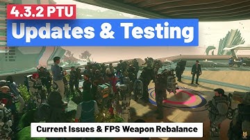 Big Issue In Current 4.3.2 PTU & Backpack Fix & FPS Weapon Rebalance | Star Citizen PTU Testing