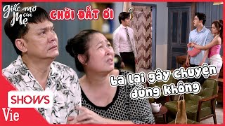 Giấc Mơ Của Mẹ Tập 81 | Minh gây sự với mẹ, ích kỷ đổ thừa ba gây ra chuyện nên mới ép về ở chung