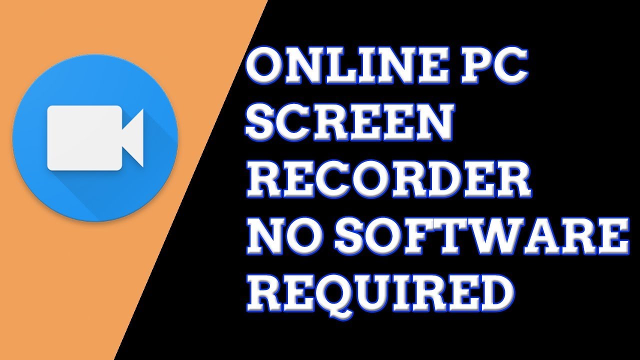 Free Online PC Screen Recorder No Download Required Software