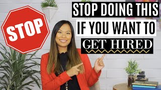 How to Get Hired | Stop Doing These Things if You Want to Get Hired | Linda Raynier