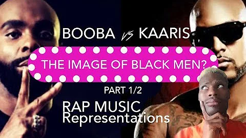 Booba vs Kaaris:  The image of black male in Rap music? Part 1