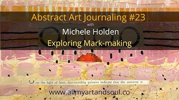 Art Journaling Ideas, Techniques & Process for Abstract Art Journal Page- #23 - How to Paint Marks!