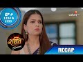 Shakti | शक्ति | Episode 1234 & 1235 | Recap