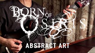 Born of Osiris | Abstract Art Guitar Cover