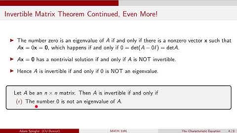 MATH 3191: Eigenvalues and The Invertible Matrix Theorem