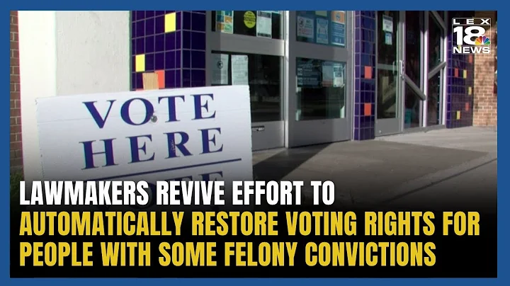 Lawmakers Revive Effort to Restore Voting Rights for People with Some Felony Convictions