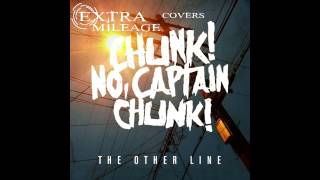 Video thumbnail of "Chunk! No, Captain Chunk! - The Other Line (Instrumental)"