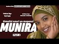 Mpya MUNIRA Part 1 Simulizi Nzuri Ya Mapenzi