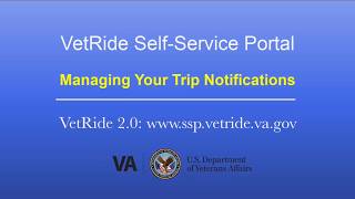 VetRide Self-Service Portal Training: Managing Your VetRide Notifications