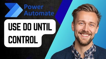How to Use Do Until Control in Power Automate | Step-by-Step Tutorial 2025