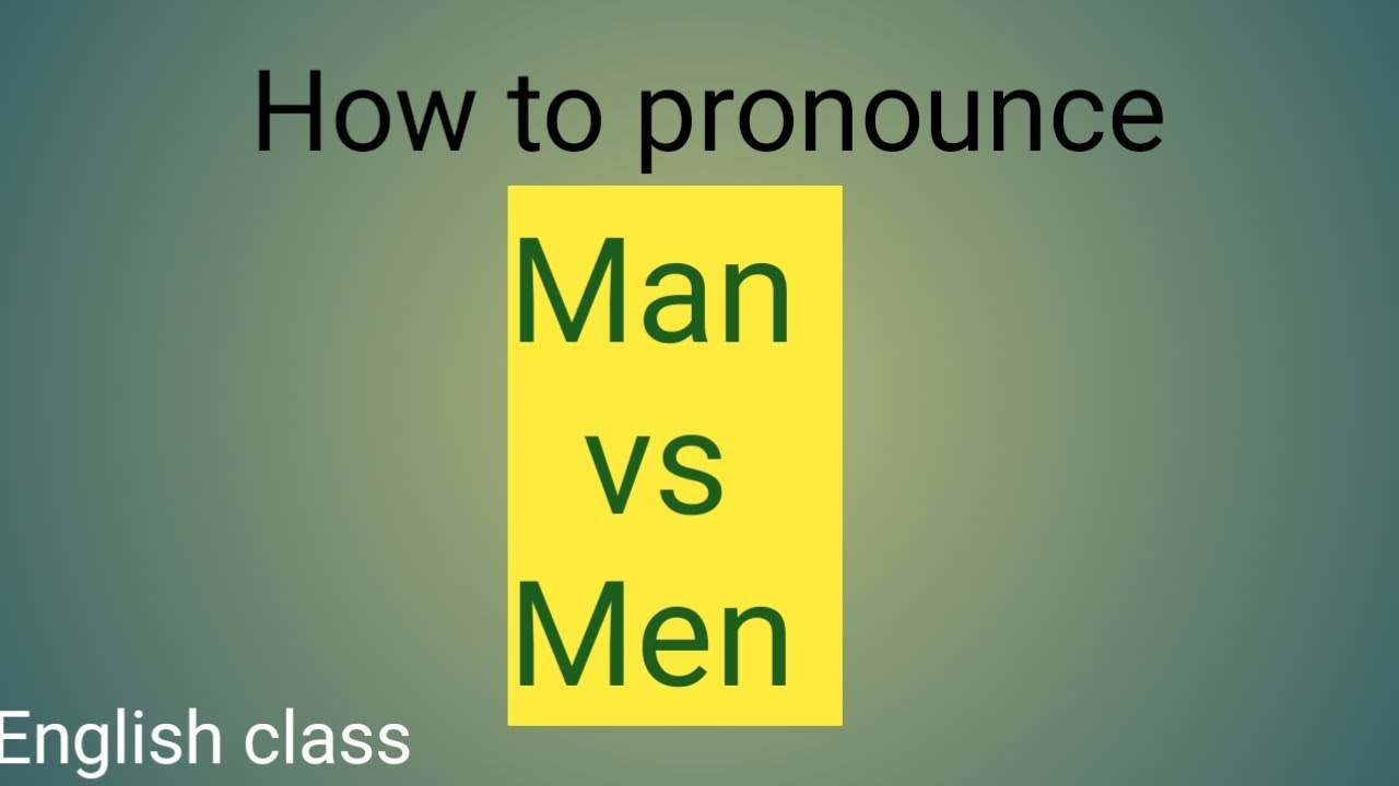 Мужчины транскрипция. Man men произношение. Man men pronunciation.