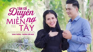 Tân Cổ Duyên Nợ Miền Tây - Giang Trường, Phương Cẩm Ngọc | Liên Khúc Tình Ca Say Đắm Bao Trái Tim