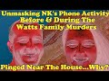 Chris Watts-Unmasking NK's Phone Activity-Why Did She Ping Near The House That Morning?