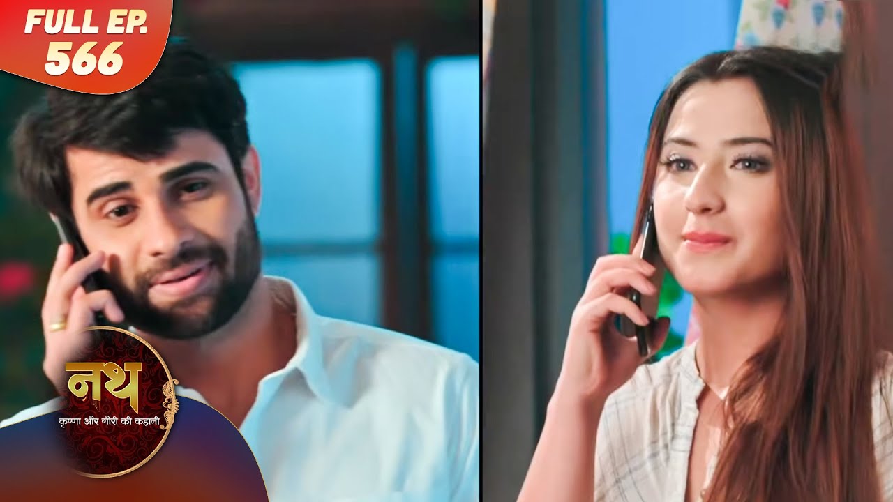 Nath Krishna aur Gauri ki Kahani | Full Episode 566 | Dangal Dil se