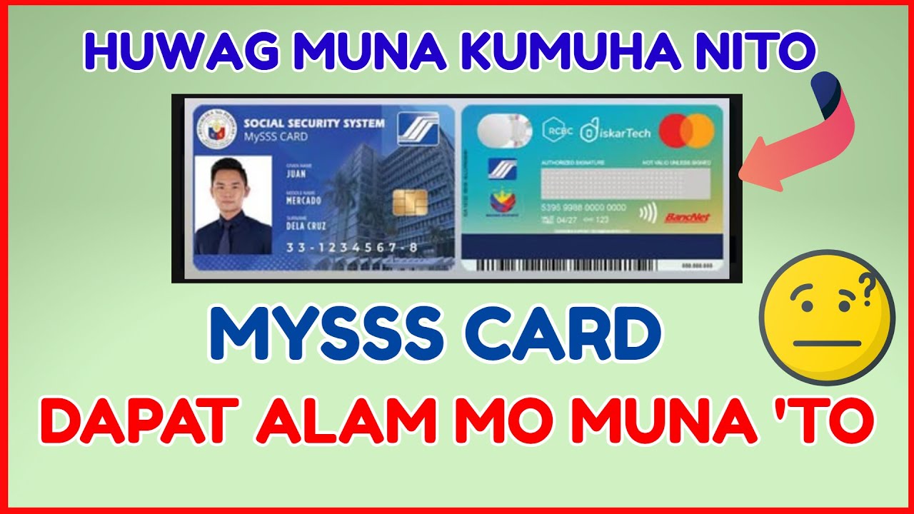 MySSS Card - Huwag muna kumuha ng SSS Card? Bakit? Mga dapat malaman bago kumuha ng MySSS Card ID