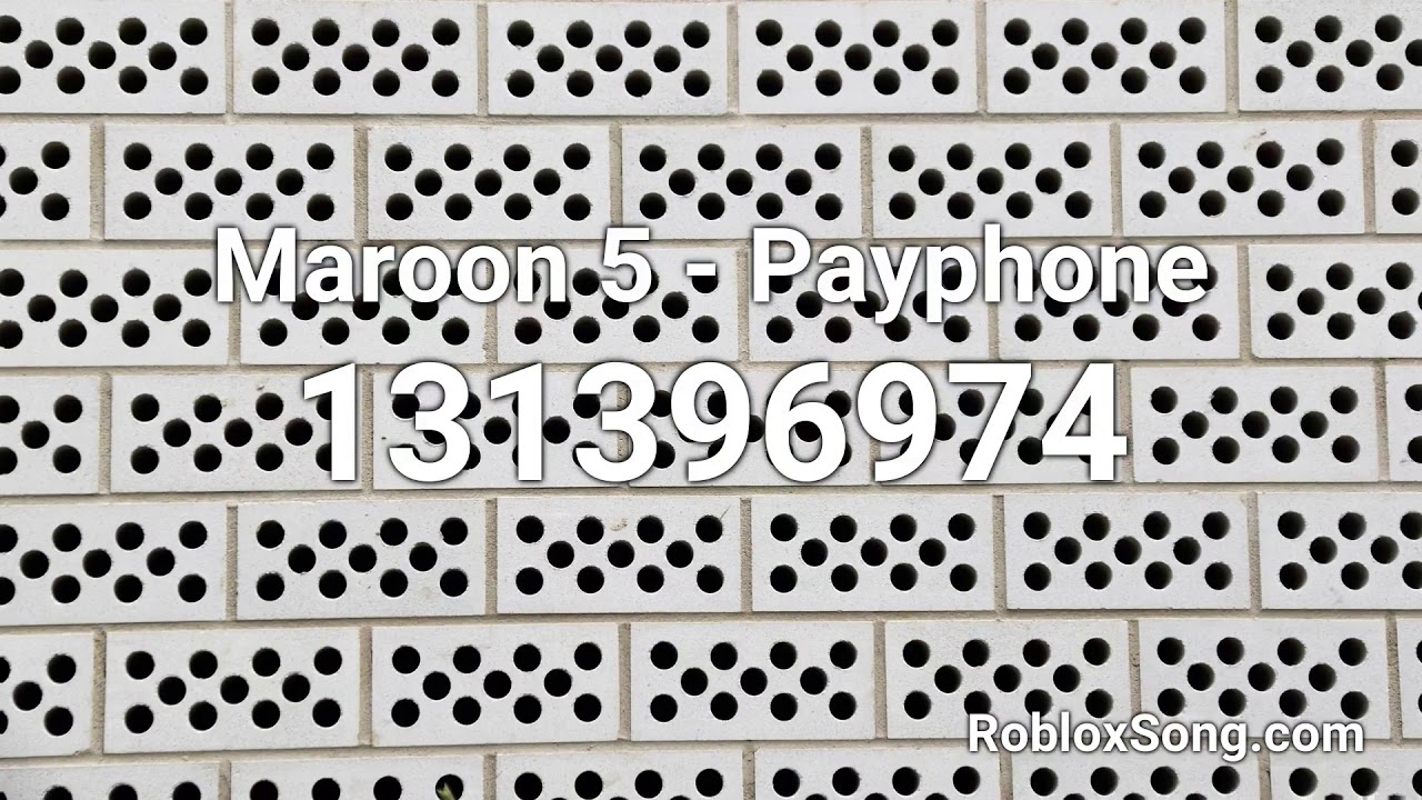 Maroon 5 Payphone Roblox Id Music Code Youtube - daylight roblox id