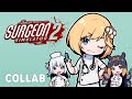 【COLLAB】Surgeon Sim 2 Co-op! Dr. Watson is in